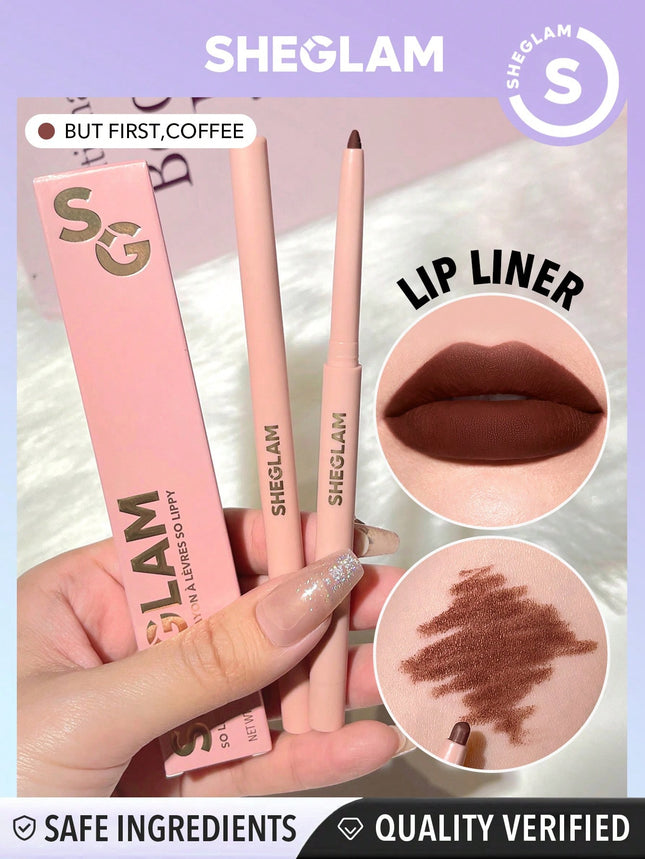 SHEGLAM So Lippy Lip Liner-But First,Coffee